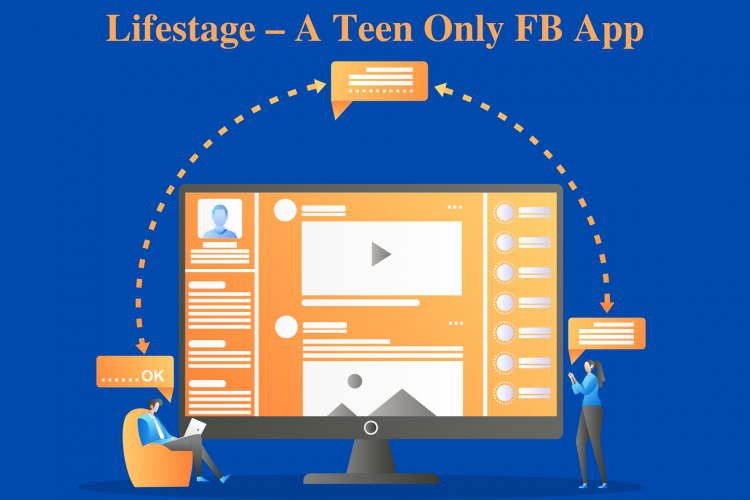 Lifestage – A Teen-Only FB App