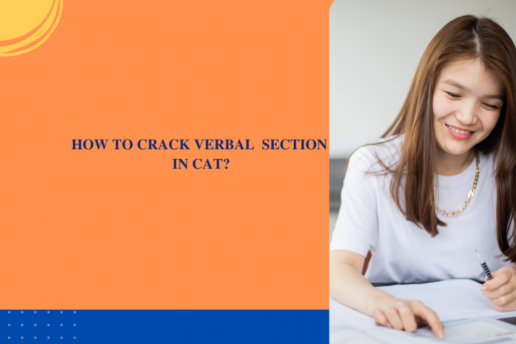 How To Crack Verbal Section In CAT?