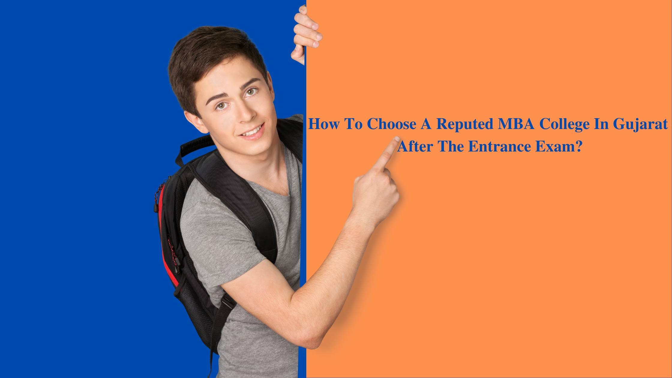 How To Choose A Reputed MBA College In Gujarat After The Entrance Exam?