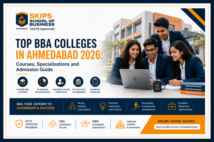 Top BBA Colleges in Ahmedabad 2026 Courses, Specialisations and Admission Guide